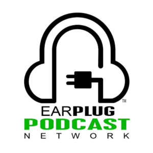 Earplug Podcast